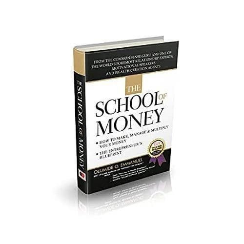 The school of money by Olumide O. Emmanuel